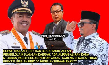 Bupati Dan Sekda Siak Lebih Utamakan Interior Kantor Kejari Siak Dari Rakyat, LP-KKI Prihatin